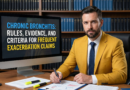 Chronic bronchitis: Rules, evidence, and criteria for frequent exacerbation claims