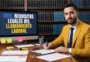 ERTE y requisitos legales del llamamiento laboral