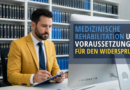 Medizinische Rehabilitation und Voraussetzungen für den Widerspruch